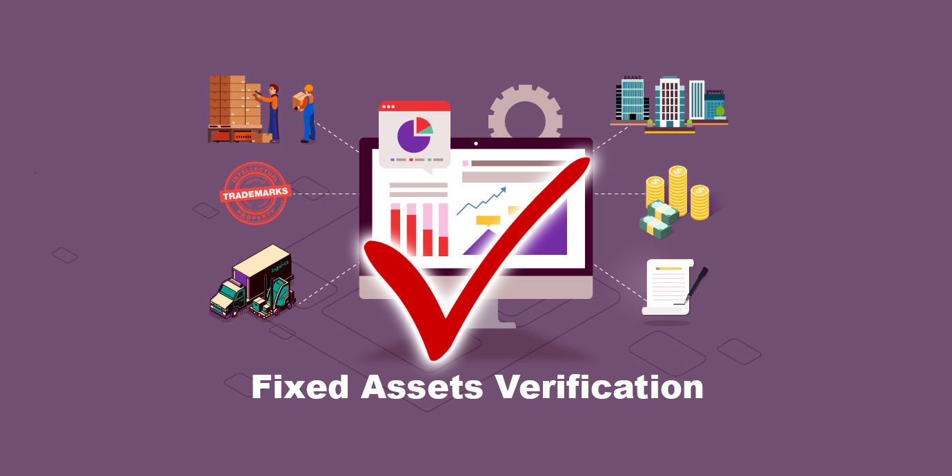 Verification Tips of Fixed Assets