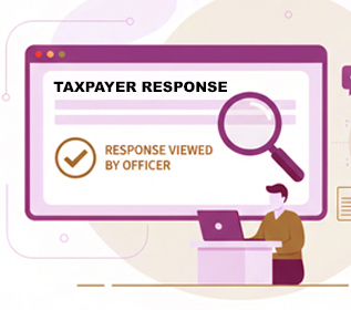 CBDT Introduces “Response Viewed by Officer” Feature to Enhance Transparency in e-Proceedings